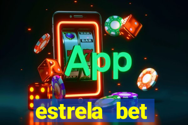 estrela bet deposito minimo