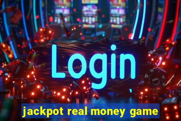 jackpot real money game