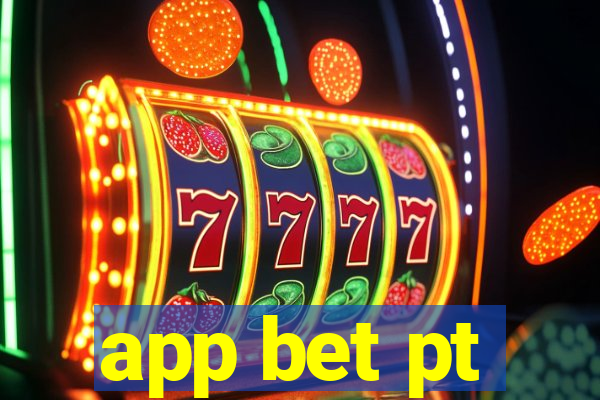 app bet pt