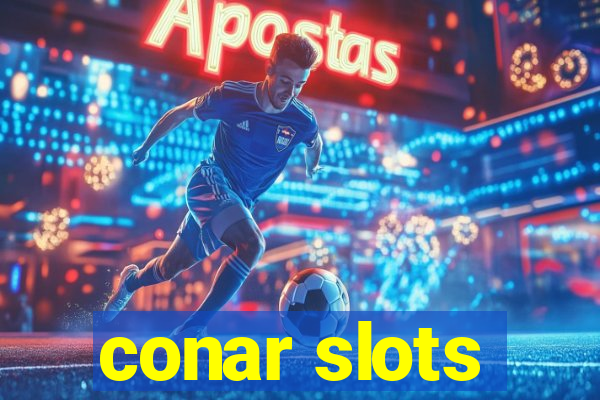 conar slots