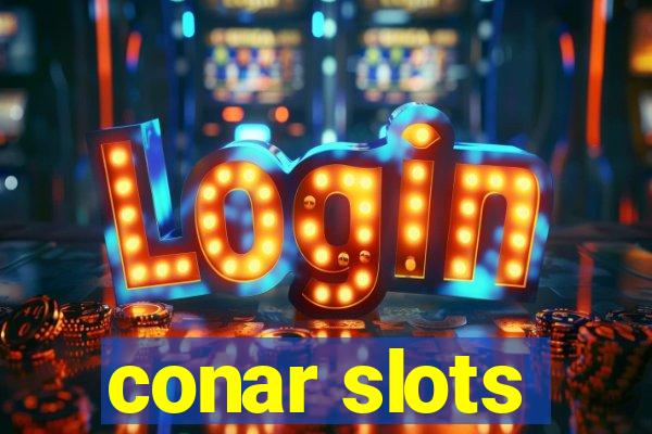 conar slots