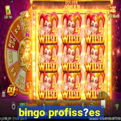 bingo profiss?es