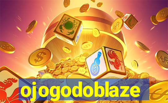 ojogodoblaze