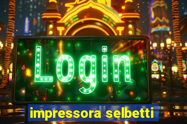 impressora selbetti