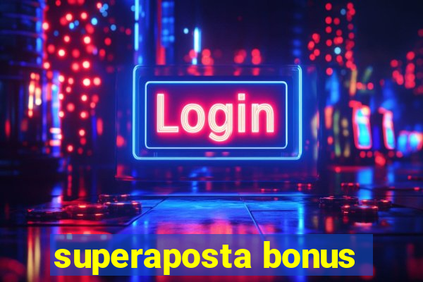 superaposta bonus