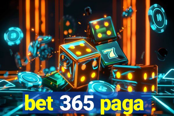 bet 365 paga