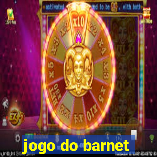 jogo do barnet