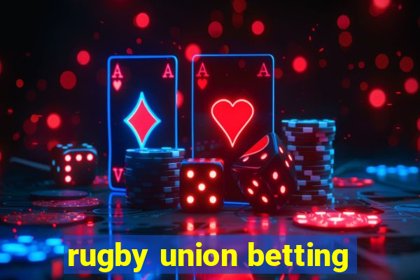 rugby union betting