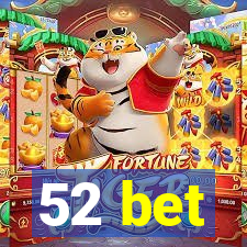 52 bet