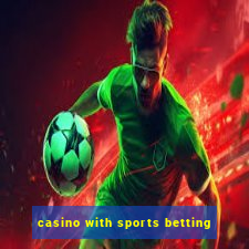 casino with sports betting