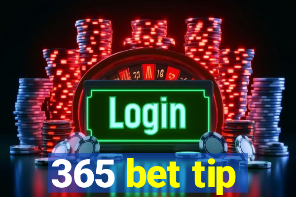 365 bet tip