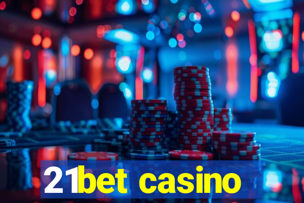 21bet casino