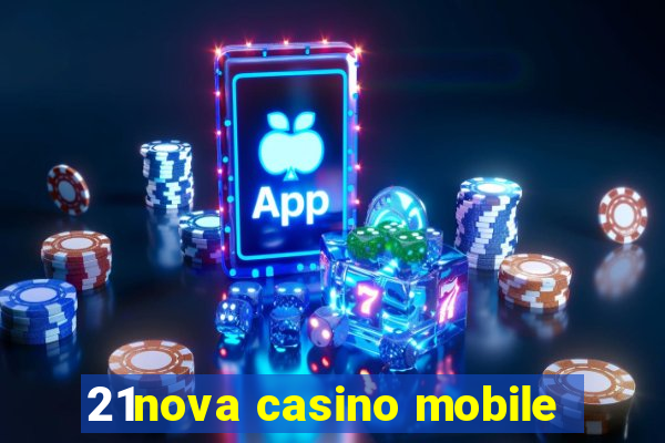 21nova casino mobile