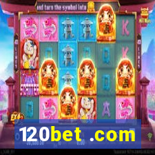 120bet .com