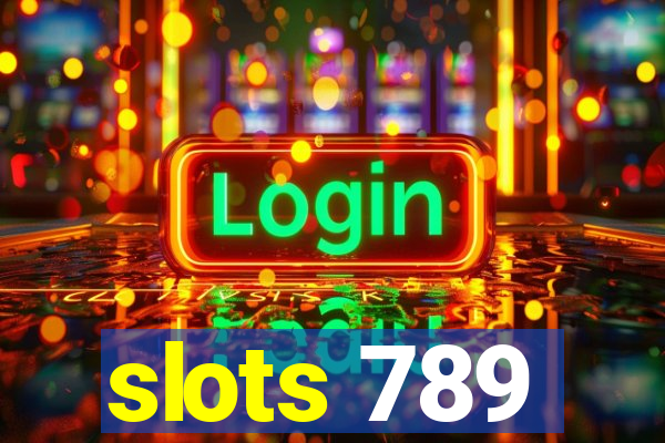 slots 789