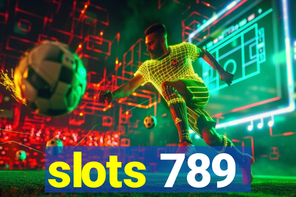 slots 789