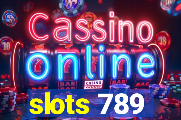 slots 789