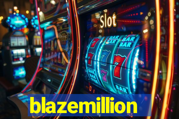 blazemillion