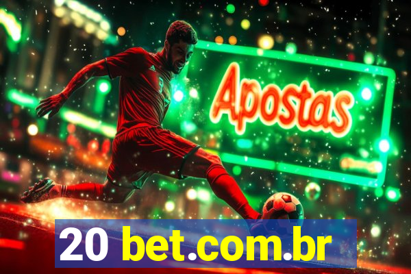 20 bet.com.br