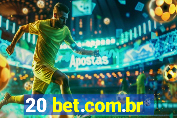 20 bet.com.br