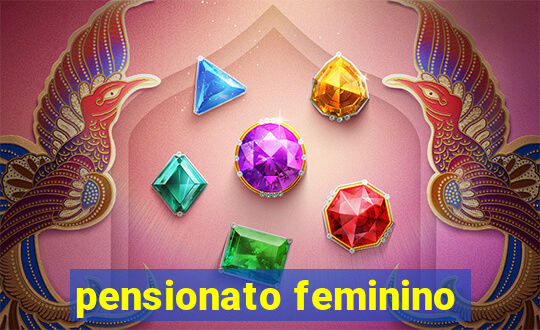 pensionato feminino