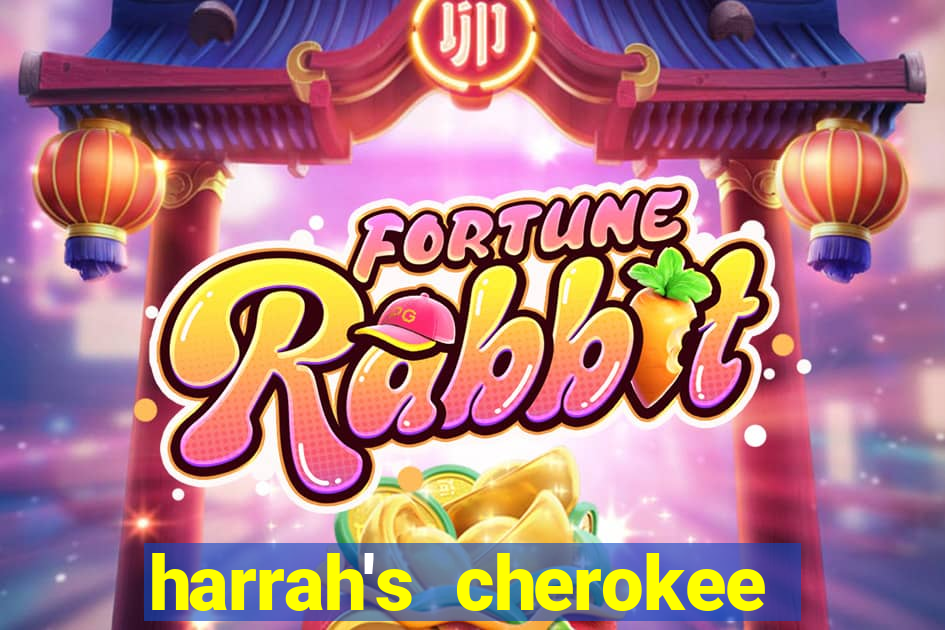 harrah's cherokee casino resort