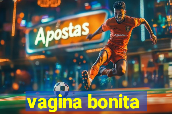 vagina bonita