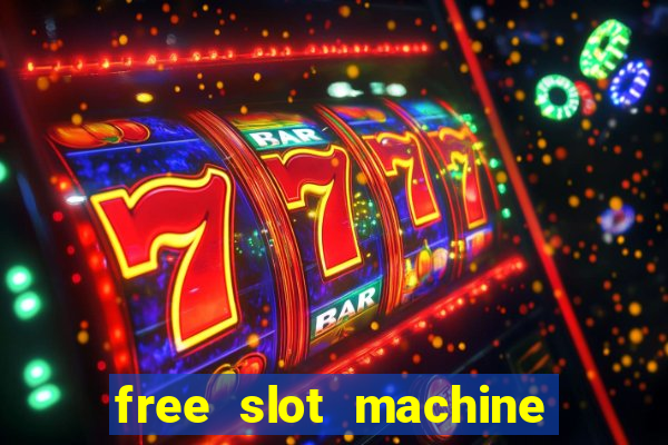 free slot machine casino games