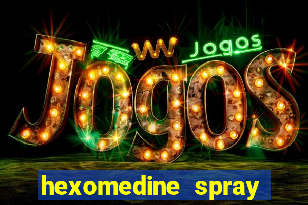 hexomedine spray para garganta