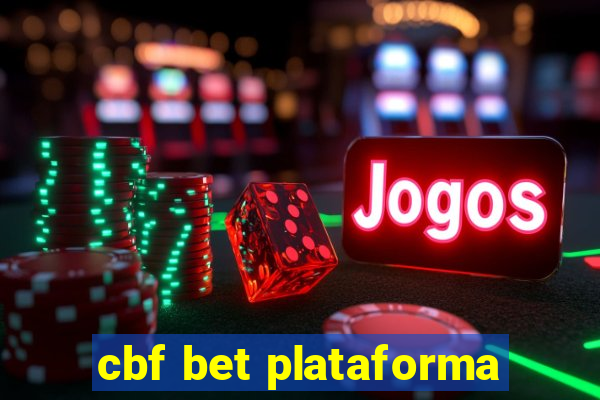 cbf bet plataforma