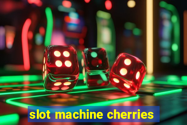 slot machine cherries