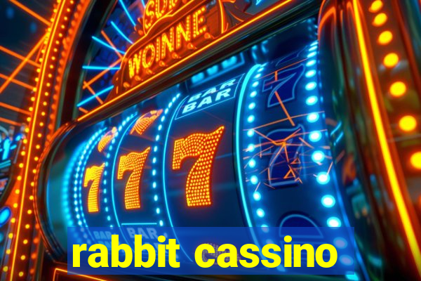 rabbit cassino