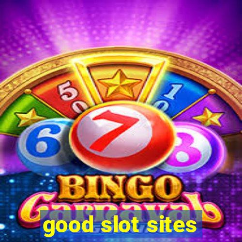 good slot sites