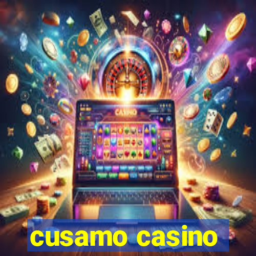 cusamo casino