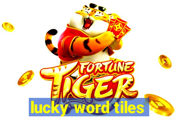 lucky word tiles