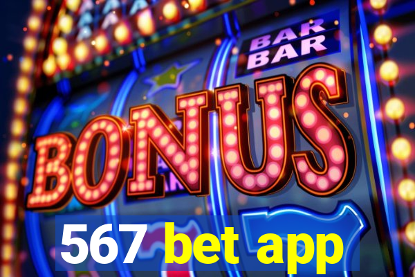 567 bet app