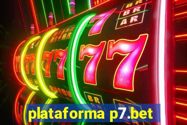 plataforma p7.bet