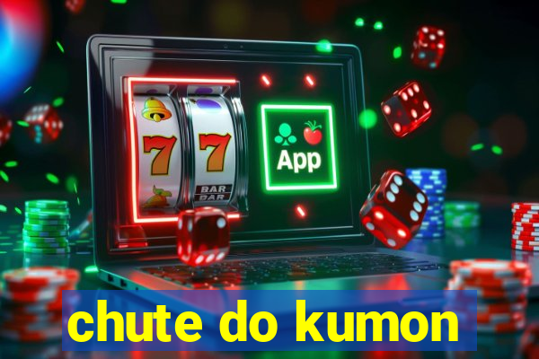 chute do kumon