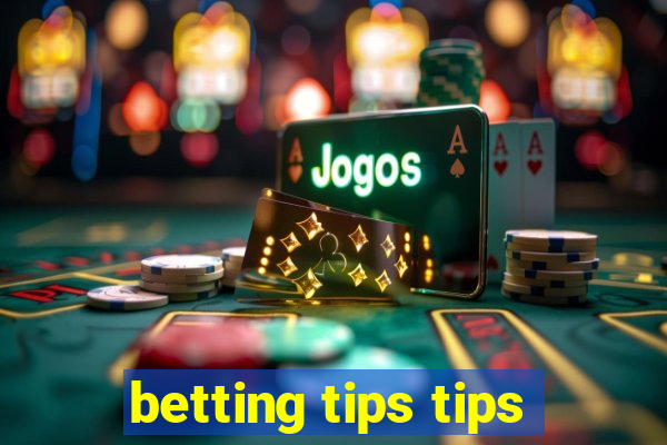 betting tips tips