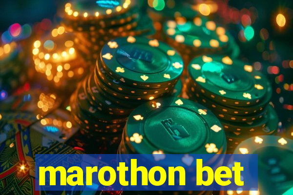 marothon bet