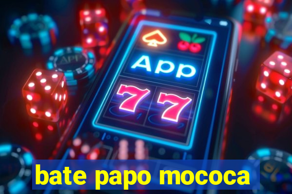 bate papo mococa