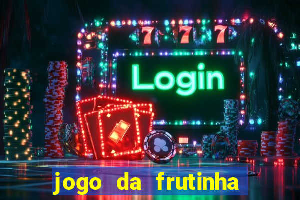 jogo da frutinha que paga no pix