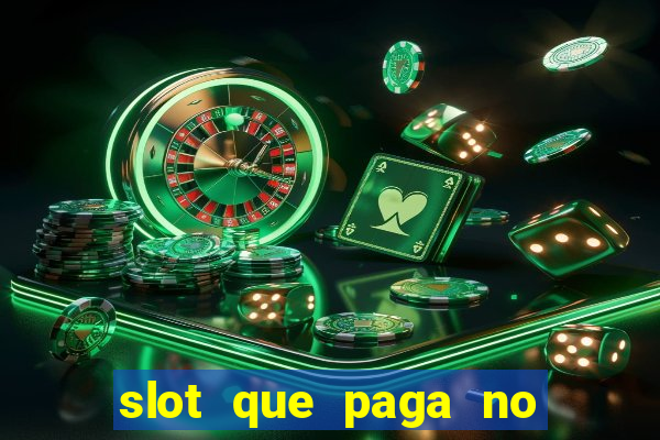 slot que paga no cadastro sem depósito