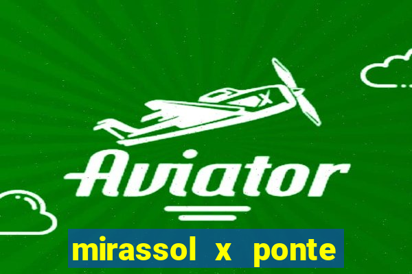 mirassol x ponte preta palpite