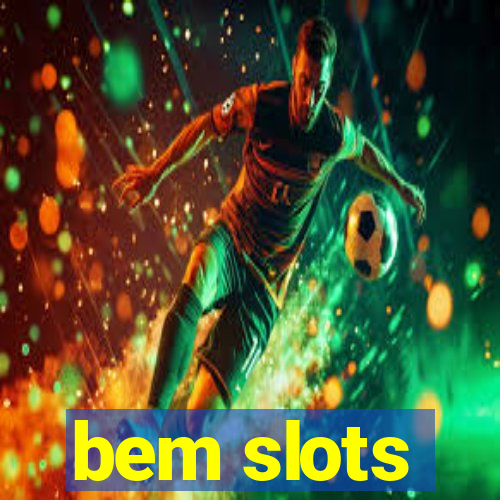 bem slots