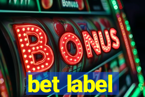 bet label