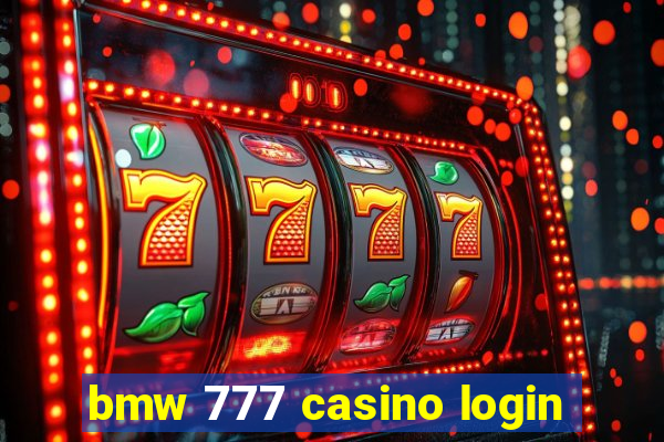 bmw 777 casino login