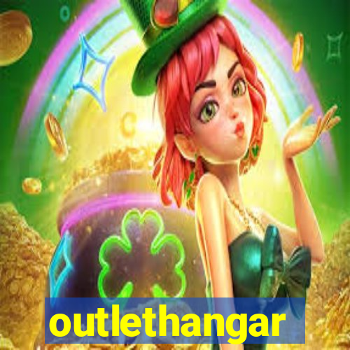 outlethangar