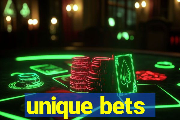 unique bets