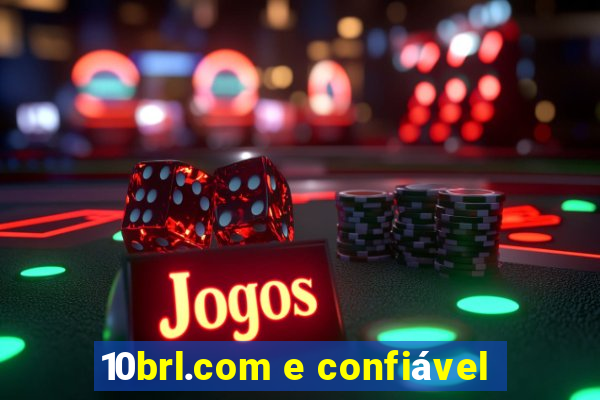 10brl.com e confiável